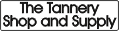 The Tannery Shop and Supply